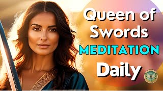 Queen of Swords Meditation and Affirmations 💺🌁🔪 A 10 Minute original meditation amsr clarity [upl. by Ellennod670]