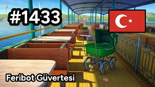 1433 🇹🇷 📕6📄423  Feribot Güvertesi  Junes Journey [upl. by Tavis584]