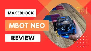 mBot Neo Coding Robot Review Unleash Your Inner Programmer [upl. by Lalage520]