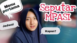 Hal Dasar Yang Harus Moms Ketahui Seputar MPASI  Supaya Gak GTM [upl. by Tess]