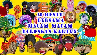 KUMPULAN MACAM MACAM BARONGAN KARTUN [upl. by Hayidah]