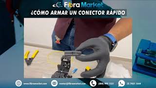 ¿Cómo armar un conector rápido Tutorial  Fibra óptica  Fibramarket [upl. by Ariajay495]