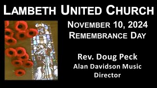 Nov 10 2024  Remembrance Sunday  Service for Lambeth United Church [upl. by Odlamur]