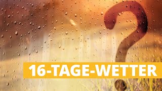 Wetter 16 Tage Altweibersommer mit frühem Ablaufdatum [upl. by Earised]