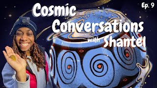 Meet Shantel  SSI Live Cosmic Conversations Ep 9 [upl. by Robbert]