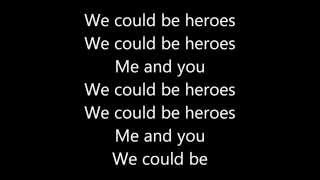 Alesso We could be  Heroes  Lyrics [upl. by Gertie434]