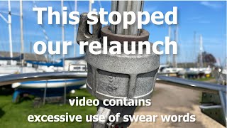 Eps 39 Old Facnor headsail furler bearing seizure stops our relaunch [upl. by Annoel]