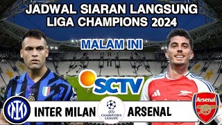 Jadwal Liga Champions 2024  INTER MILAN vs ARSENAL Live SCTV  Head to head [upl. by Ethban]