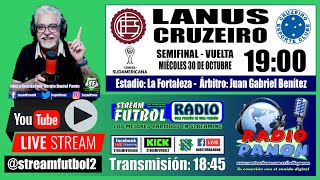 Lanús vs Cruzeiro en VIVO StreamFutbol por Radio Panón [upl. by Lewls]