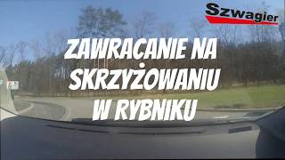 Trudne miejsca na egzaminie w Rybniku zawracanie na skrzyżowaniu [upl. by Olympe]