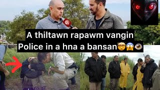 Police officer in a hna a bansan phah hial na  a thiltawn rapawm chu 😱👁️🤯 [upl. by Asset]