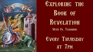 Exploring the Book of Revelation  Homily 3  October 26 2023 [upl. by Nidya646]