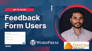 Feedback Form Users  WordPress Plugins [upl. by Prestige]