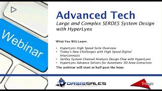 Large and Complex SerDes System Design with HyperLynx [upl. by Annam]