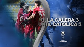 U LA CALERA 3 X 2 UCATÓLICA  MELHORES MOMENTOS  CONMEBOL SUDAMERICANA 2022 [upl. by Cleave]