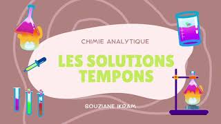 chimie analytique  Les solutions tampons [upl. by Maidy]