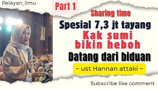 Ust Hannan attaki  kak sumi bikin heboh  sharing time [upl. by Naek]