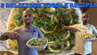 2 Easy Zoodle Recipes [upl. by Renee]