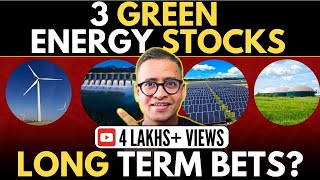 3 GREEN Energy Stocks  LONG Term Bets Rahul Jain Analysis [upl. by Renmus150]