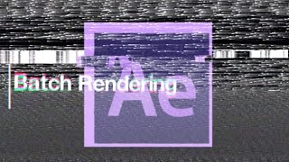 How To Batch Render in After Effects [upl. by Amir]