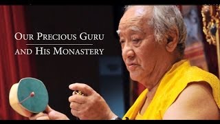 Our Precious Guru and His Monastery [upl. by Ellainad]