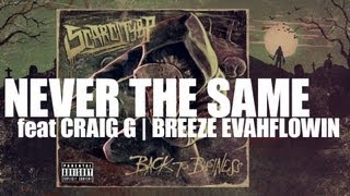 SCARCITYBP  NEVER THE SAME feat CRAIG G BREEZE EVAHFLOWIN BTB [upl. by Jezreel]