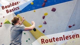 BoulderBasics Strategien zum BoulderRoutenlesen [upl. by Amaso]