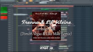 Frenna amp Lil’ Kleine  Verleden Tijd Dimitri Vegas amp Like Mike Remix Remake Janwey Free FLP [upl. by Bordy]