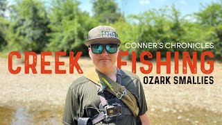 Conner’s Chronicles  Creek Fishing for Ozark Smallies [upl. by Sherburn190]