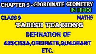 Class 9 Maths Defination of Abscissa OrdinateQuadrantsOrigin etcIN HINDI [upl. by Lubow721]