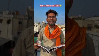 Me jab 2050 me baap banunga😂 comedy papa father viralshort viralshorts 2050 funny comedy [upl. by Edette]