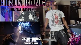 Godzilla x Kong The New Empire  Chinese Trailer  Epic Reaction 4  quotHYPED IS EXTREMELY REAL X4quot [upl. by Ancel]