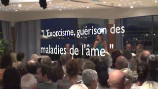 Conférence quot Lexorcisme guérison des maladies de lâme quot [upl. by Nosyaj234]