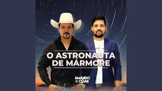 O Astronauta de Mármore [upl. by Eilojne]