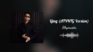 1HOUR  Lặng  Rhymastic Anh Trai Vượt Ngàn Chông Gai 2024  Lyrics Video [upl. by Maxy]