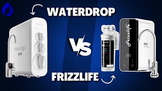 Waterdrop VS Frizzlife Which Is Best For Your UnderSink [upl. by Kcerred]