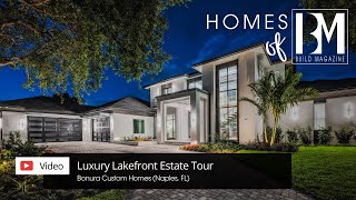 Luxury Lakefront Estate Tour with Bonura Custom Homes  Homes of BUILD [upl. by Atsugua623]