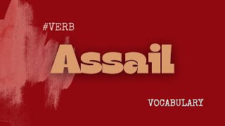 What does Assail mean [upl. by Pyszka]