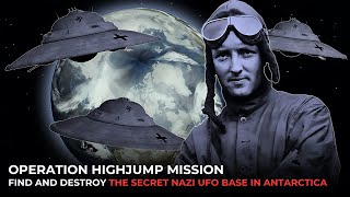 Operation Highjump  Mission Find and Destroy the Secret Nazi UFO Base In Antarctica [upl. by Reiss220]