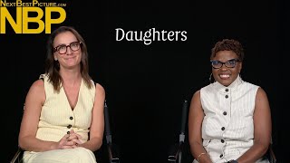 Interview With quotDaughtersquot Directors Natalie Rae amp Angela Patton [upl. by Odille209]