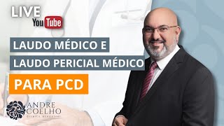 LAUDO MÉDICO E LAUDO PERICIAL MÉDICO PARA PCD [upl. by Gui568]