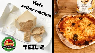 Hefe selber machen  Teil 2  mit perfektem Pizzateig Rezept [upl. by Luane]