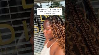 3 things to STOP doing if you want to build a successful braid business [upl. by Alvinia]