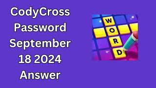 CodyCross Password September 18 2024 Answer [upl. by Urbani]