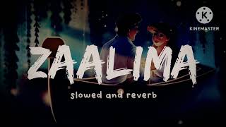 Zaalima Slowed amp Reverb [upl. by Sevein]