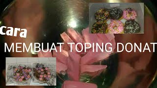 CARA MEMBUAT TOPING DONAT MELELEHKAN COKLAT [upl. by Charters]