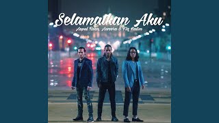 Selamatkan Aku [upl. by Tisdale]