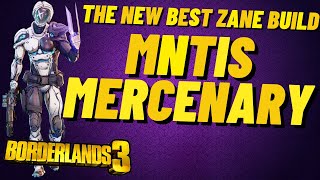 The New Best Zane Build MNTIS Mercenary DLC 5 Borderlands 3 [upl. by Admama877]