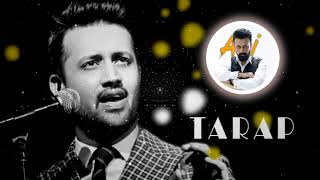 Tadap Tadap Ke Is Dil Se  Atif Aslam  AI CREATIONS [upl. by Waylan]