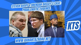 Steven Avery amp Brendan Dasseys Case Problematic Evidence [upl. by Teiluj]